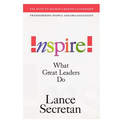 Inspire! What Great Leaders Do