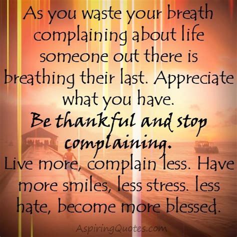 A quote about being grateful and not complaining.